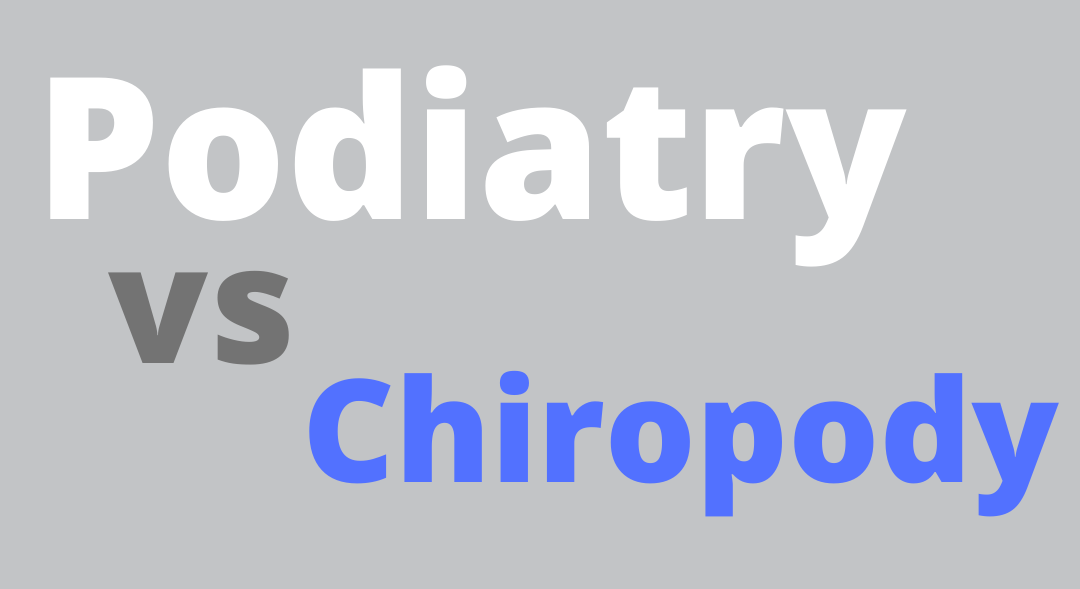 Podiatry vs Chiropody: What’s in a name?